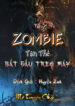 toan-dan-tro-choi-tu-zombie-tan-the-bat-dau-treo-may