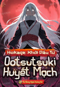 hokage-khoi-dau-tu-ootsutsuki-huyet-mach