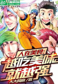 nguoi-tai-toriko-cang-an-ngon-lai-cang-manh