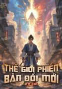the-gioi-phien-ban-doi-moi