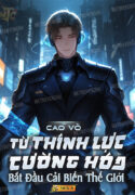 cao-vo-tu-thinh-luc-cuong-hoa-bat-dau-cai-bien-the-gioi