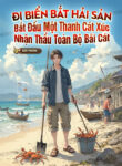 di-bien-bat-hai-san-bat-dau-mot-thanh-cat-xuc-nhan-thau-toan-bo-bai-cat