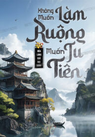 khong-muon-lam-ruong-muon-tu-tien