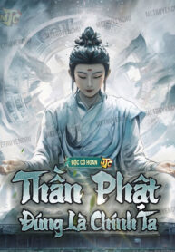 than-phat-dung-la-chinh-ta