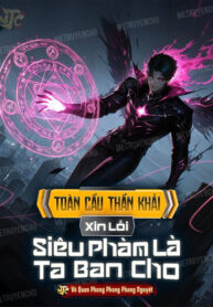 toan-cau-than-khai-xin-loi-sieu-pham-la-ta-ban-cho