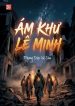 am-khu-le-minh.jpg