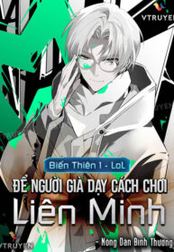 bien-thien-1-lol-de-nguoi-gia-day-cach-choi-lien-minh.jpg