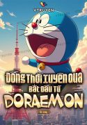 dong-thoi-xuyen-qua-bat-dau-tu-doraemon.jpg