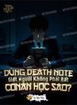 dung-death-note-giet-nguoi-khong-phai-rat-conan-hoc-sao.jpg
