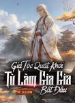gia-toc-quat-khoi-tu-lam-gia-gia-bat-dau