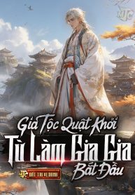 gia-toc-quat-khoi-tu-lam-gia-gia-bat-dau
