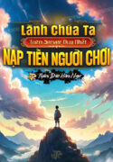 lanh-chua-ta-toan-server-duy-nhat-nap-tien-nguoi-choi
