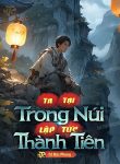ta-tai-trong-nui-lap-tuc-thanh-tien