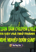 toan-dan-chuyen-chuc-ta-vay-ma-tro-thanh-nghe-nghiep-doan-sung