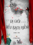 toi-di-gioi-lam-tieu-bach-kiem.jpg