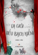 toi-di-gioi-lam-tieu-bach-kiem.jpg
