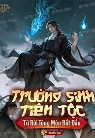 truong-sinh-tien-toc-tu-roi-tong-mon-bat-dau.jpg