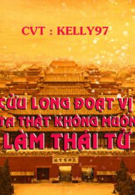 cuu-long-doat-vi-ta-that-khong-muon-lam-thai-tu.jpg