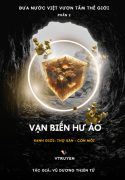 dua-nuoc-viet-vuon-tam-the-gioi-phan-2-van-bien-hu-ao.jpg