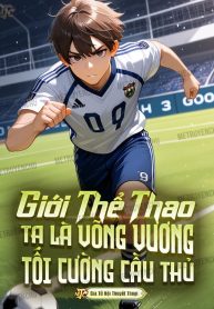 gioi-the-thao-ta-la-vong-vuong-toi-cuong-cau-thu.jpg