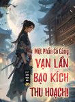 mot-phan-co-gang-van-lan-bao-kich-thu-hoach.jpg
