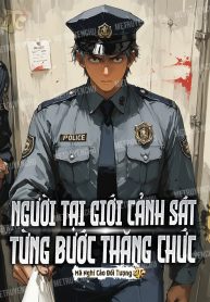 nguoi-tai-gioi-canh-sat-tung-buoc-thang-chuc.jpg
