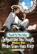 nguoi-tai-thu-vien-ta-nguoi-viet-tieu-thuyet-kiem-ke-nhan-gian-hao-kiep.jpg