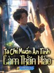 ta-chi-muon-an-tinh-lam-than-hao.jpg