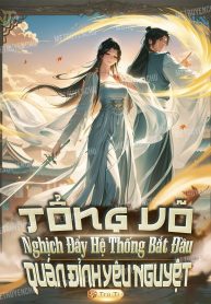 tong-vo-nghich-day-he-thong-bat-dau-quan-dinh-yeu-nguyet.jpg