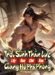 troi-sinh-than-luc-lay-bao-che-bao-giang-ho-pha-phong.jpg