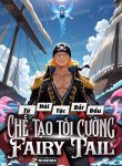 tu-hai-tac-bat-dau-che-tao-toi-cuong-fairy-tail.jpg