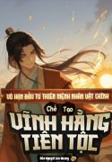 vo-han-dau-tu-thien-menh-nhan-vat-chinh-che-tao-vinh-hang-tien-toc.jpg