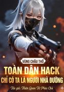 vung-chau-tho-toan-dan-hack-chi-co-ta-la-nguoi-nha-duong.jpg