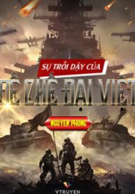 Sự Trỗi Dậy Của Đế Chế Đại Việt