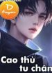 Cao Thủ Tu Chân