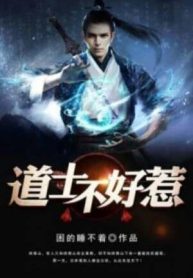 Đạo Sĩ Không Dễ Chọc