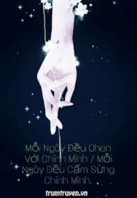 Mỗi Ngày Đều Ghen Với Chính Mình/Mỗi Ngày Đều Cắm Sừng Chính Mình