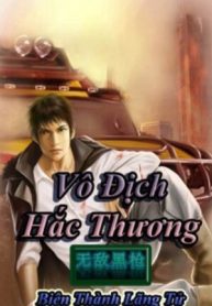 Vô Địch Hắc Thương