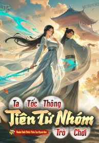 Ta Tốc Thông Tiên Tử Nhóm Trò Chơi!
