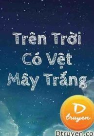TRÊN TRỜI CÓ VỆT MÂY TRẮNG