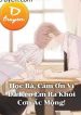 Học Bá, Cảm Ơn Vì Đã Kéo Em Ra Khỏi Cơn Ác Mộng!