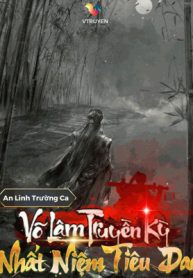 Võ Lâm Truyền Kỳ: Nhất Niệm Tiêu Dao
