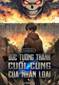 Bức Tường Thành Cuối Cùng Của Nhân Loại