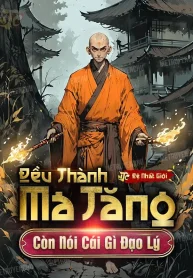 Đều Thành Ma Tăng , Còn Nói Cái Gì Đạo Lý