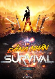 Đồng Nhân : Survival