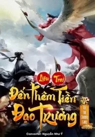 Liêu Trai: Đến Thêm Tiền Đạo Trưởng