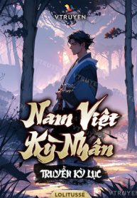 Linh Khí Khôi Phục: Nam Việt Kỳ Nhân Bình Thế