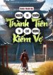 Người Ta Muốn Thành Tiên, Ta Chỉ Mong Kiếm Vợ