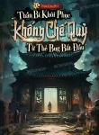 Thần Bí Khôi Phục: Khống Chế Quỷ Từ Thẻ Bug Bắt Đầu