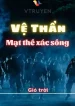Vệ Thần – Mạt Thế Xác Sống